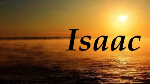 Oprindelsen og betydningen af navnet Isaac
